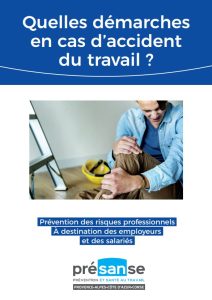 Quelles démarches en cas d'accident du travail