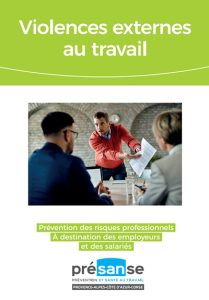 Les violences externes au travail - Presanse Paca Corse - Odalia