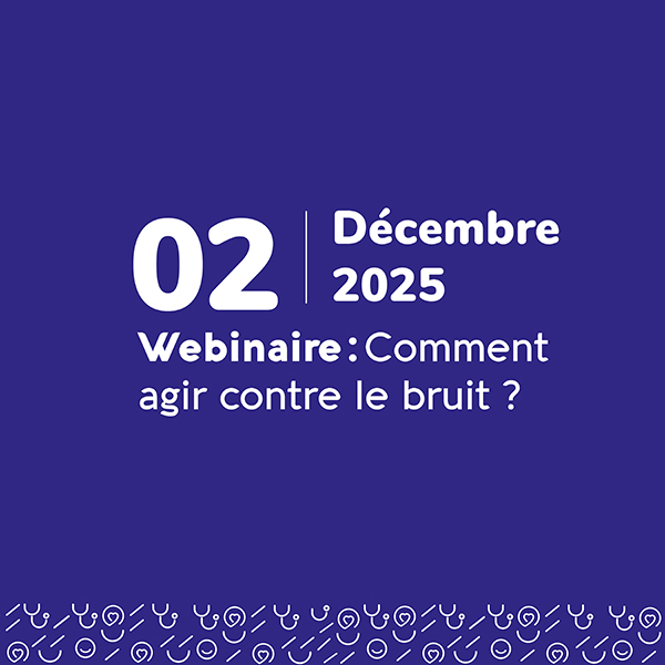 Comment agir contre le bruit ? - Odalia - Décembre 2025