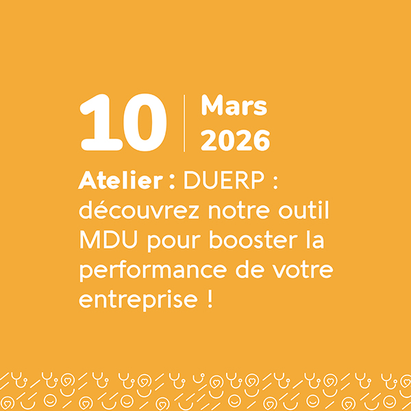 DUERP : découvrez notre outil MDU pour booster la performance de votre entreprise ! - Sainte-Maxime - Mars 2026