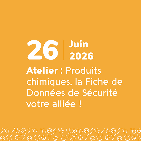 Produits chimiques, la Fiche de Données de Sécurité votre alliée ! - 26 juin - Ollioules - Odalia