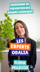 Les Experts Odalia : Ingénieure en prévention des risques chimiques - Odalia