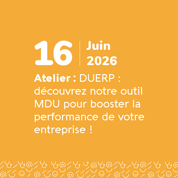 DUERP : découvrez notre outil MDU pour booster la performance de votre entreprise ! - 16 juin - Odalia - ZI Toulon Est