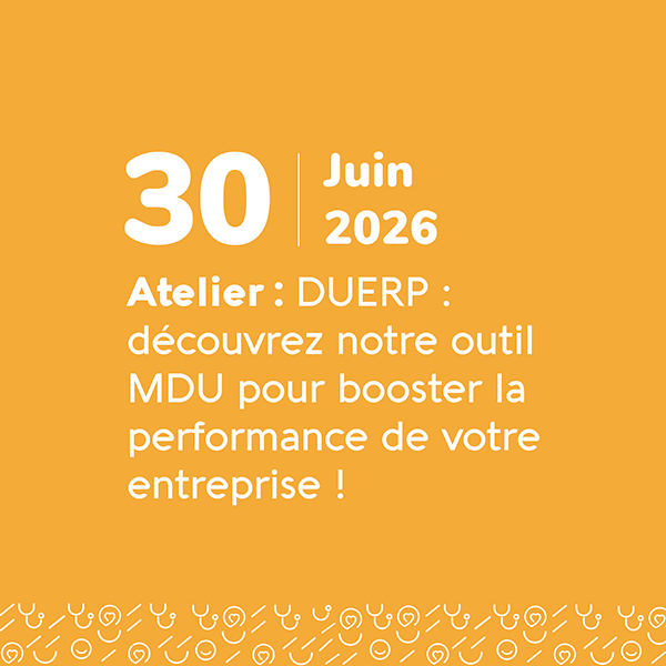 DUERP : découvrez notre outil MDU pour booster la performance de votre entreprise ! - 30 juin - Odalia - Toulon