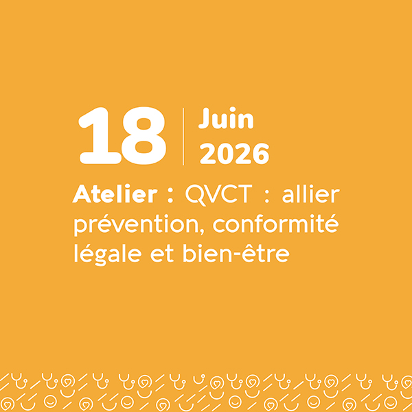 QVCT : Allier prévention, conformité légale et bien-être - 18 juin - Odalia
