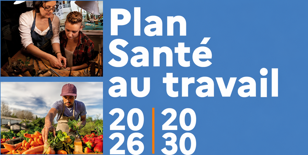 Plan Santé au Travail 2026 2030