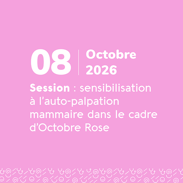 Octobre Rose : sensibilisation à l’auto-palpation mammaire - 08 octobre 2026