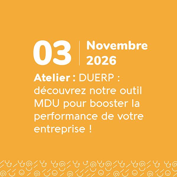DUERP : découvrez notre outil MDU pour booster la performance de votre entreprise ! - 03 novembre 2026