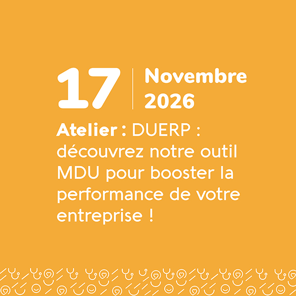 DUERP : découvrez notre outil MDU pour booster la performance de votre entreprise ! - 17 novembre 2026