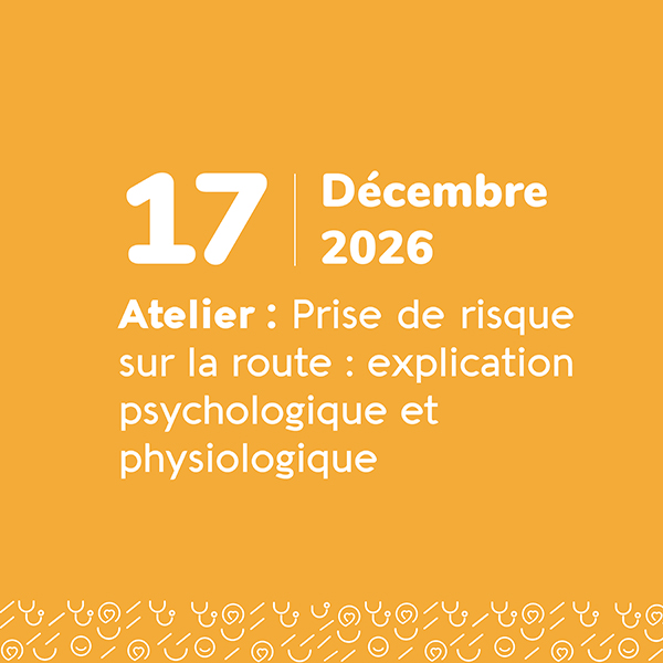 Prise de risque sur la route - Explication psychologique et physiologique - 17 décembre 2026 - Odalia - Le Cannet